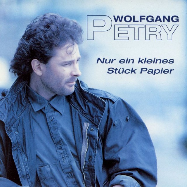 Wolfgang Petry Nur Ein Kleines Stuck Papier