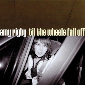 Til the Wheels Fall Off cover