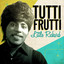 Tutti Frutti cover