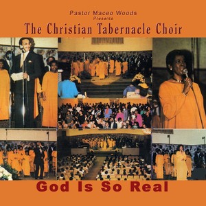 Pastor Maceo Woods & the Christian Tabernacle Choir