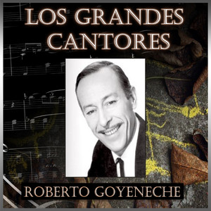 Los Grandes Cantores - Roberto Goyeneche album