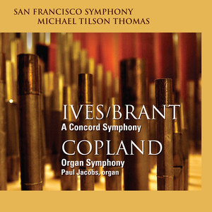 Ives/Brant: A Concord Symphony - Copland: Organ Symphony album