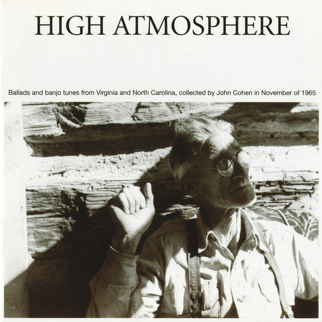 High Atmosphere: Ballads And Banjo Tunes From Virginia And North Carolina cover