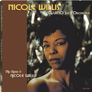 My Name Is Nicole Willis album