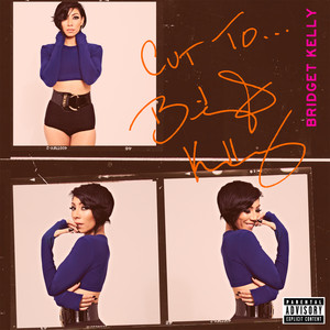 Cut To...Bridget Kelly cover