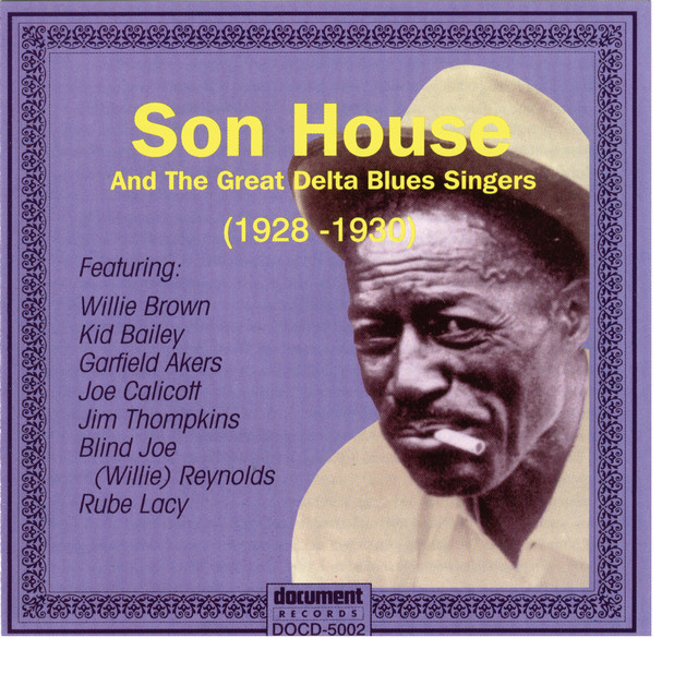 Son House & Great Delta Blues Singers 1928 - 1930 cover