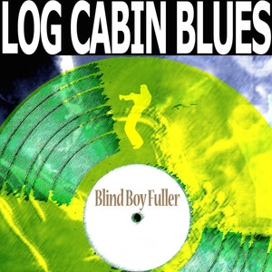 Log Cabin Blues (Remastered) album