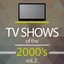 Tv Shows of the 2000's, Vol. 2 (Musics from the Original TV Series) Albumcover