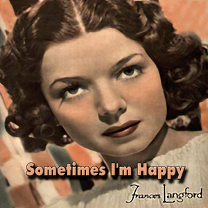Sometimes I'm Happy cover
