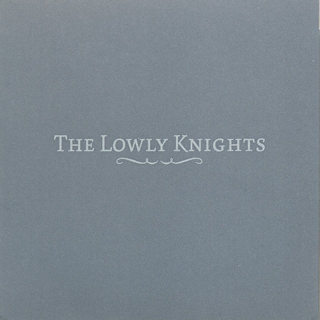 The Lowly Knights Photo