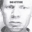 Bad Attitude Albumcover