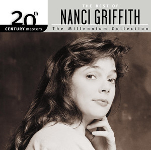 20th Century Masters: The Millennium Collection: The Best of Nanci Griffith album
