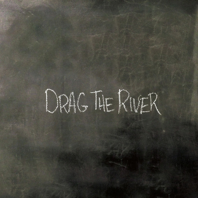 Drag The River cover