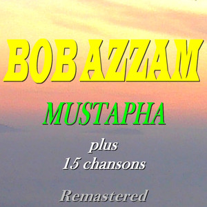 Mustapha plus 15 chansons (Remastered) album