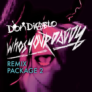 Who's Your Daddy album