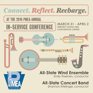 2016 Pennsylvania Music Educators Association (PMEA): All-State Wind Ensemble & All-State Concert Band [Live] album