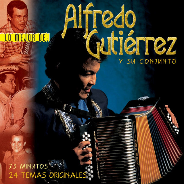 Lo Mejor De Alfredo Gutierrez Y Su Conjunto cover