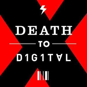 Death To Digital X album