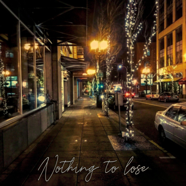 Nothing to Lose Photo