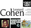 Songs of L. Cohen / Songs of love and hate / New skin for the old ceremony cover