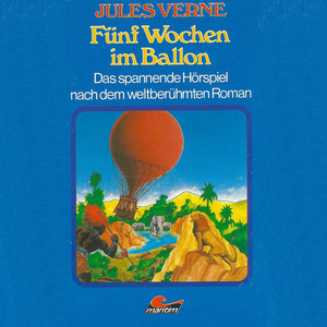 Fünf Wochen im Ballon (Hörspiel)