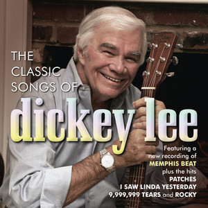 The Classic Songs Of Dickey Lee album