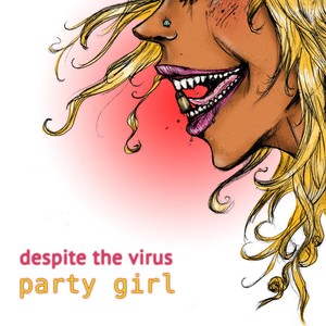 Despite the Virus