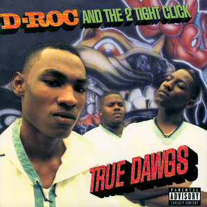 D-Roc and The 2 Tight Click