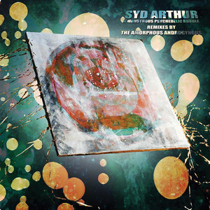 A Monstrous Psychedelic Bubble (Amorphous Androgynous Remixes) album