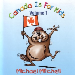 Canada Is For Kids Volume 1 Albumcover