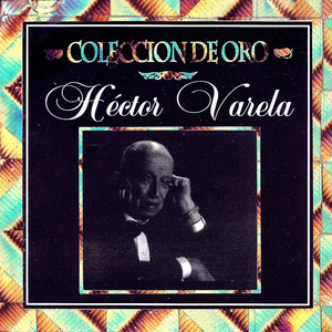 Colección de Oro: Héctor Varela album