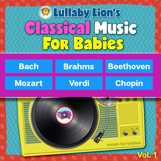 Lullaby Lion's Classical Music, Vol. 1 cover