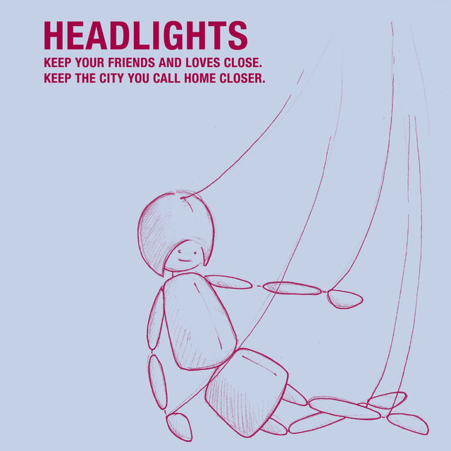 Keep Your Friends And Loves Close. Keep The City You Call Home Closer. cover
