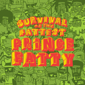 Survival of the Fattest album