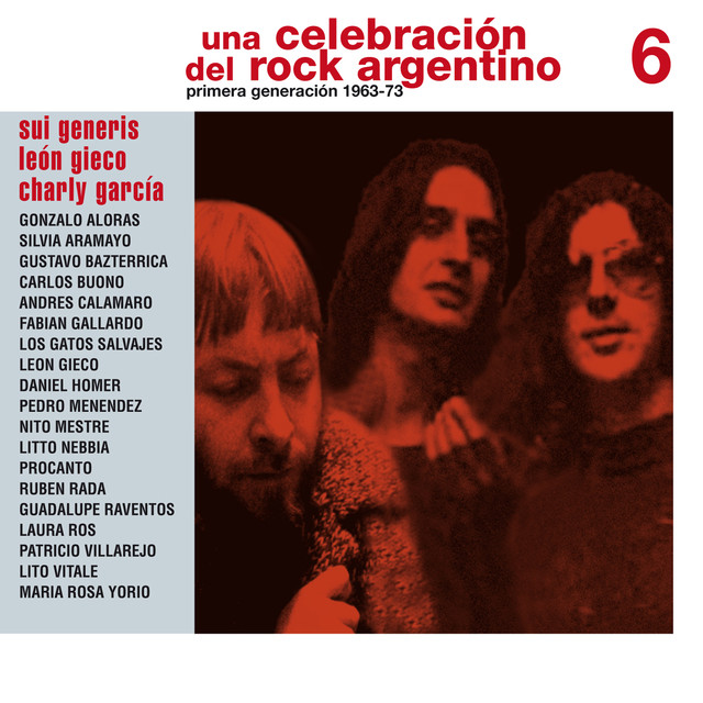 Una Celebración Del Rock Argentino Vol. 6 (sui Generis / León Gieco / Charly García) cover