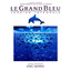 Le grand bleu (Version intégrale) [Original Motion Picture Soundtrack] [Remastered] cover