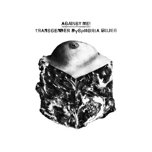 Transgender Dysphoria Blues album