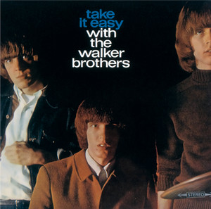 Take It Easy With The Walker Brothers album