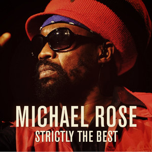 Michael Rose: Strictly the Best album