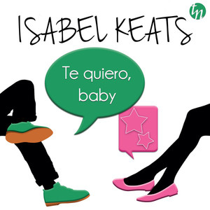 Te Quiero, Baby