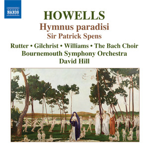 Howells: Hymnus Paradisi / Sir Patrick Spens album