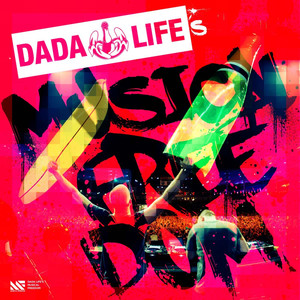 Dada Life's Musical Freedom album