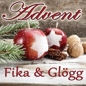 Advent - Bästa Mixen för Adventsfika och Glögg cover