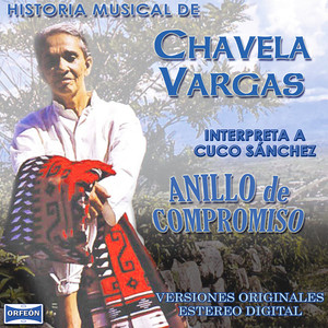 Chavela Vargas Anillo De Compromiso album