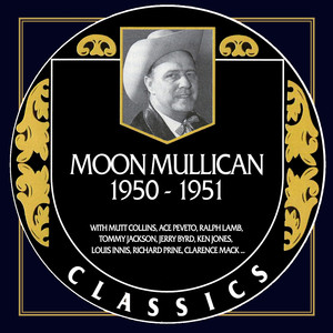 Moon Mullican 1950-1951 cover