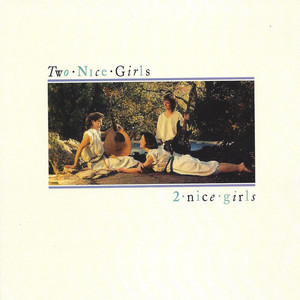 2 Nice Girls cover