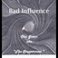 Bad Influence Albumcover