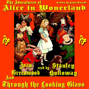 The Adventures of Alice in Wonderland and Through the Looking Glass album