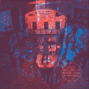 Troops live @ la Chapelle Albumcover