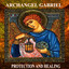 Archangel Gabriel Protection and Healing cover